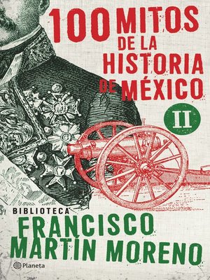 cover image of 100 mitos de la historia de México 2
